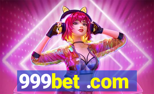 999bet .com